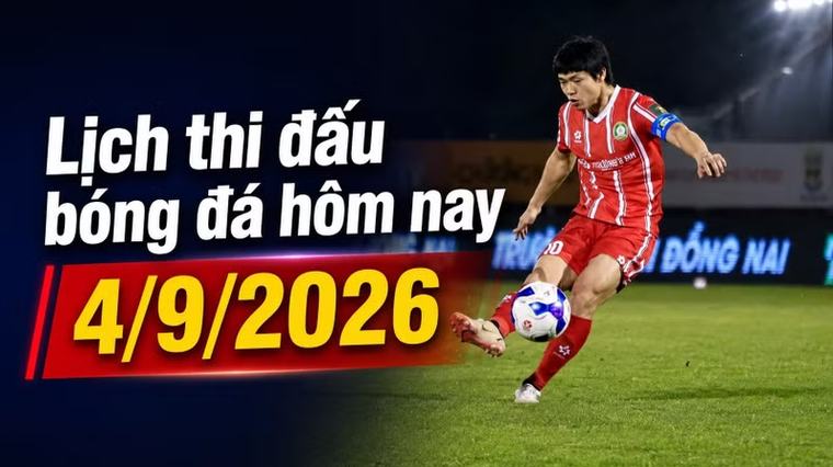 Lịch thi đấu bóng đá hôm nay 4/9: V-League mở màn, Liverpool và Real Madrid ra sân