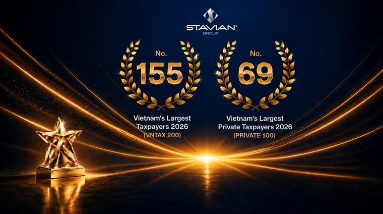 Tập đoàn Stavian được vinh danh trong Top 155 VNTAX 200 và Top 69 PRIVATE 100 năm 2026