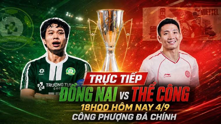 TRỰC TIẾP Đồng Nai vs Thể Công, 18h00 hôm nay 4/9: Công Phượng đá chính trong ngày tân binh V-League ra quân