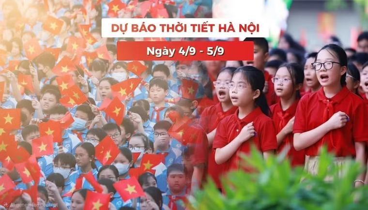 Bản tin Thời tiết Hà Nội (4 -5/9): Nắng nóng mở rộng dịp khai giảng năm học mới
